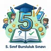 5. Sınıf Bursluluk Sınavı 2026